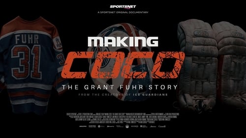 Making Coco: The Grant Fuhr Story (2018) Voller Film-Stream online anschauen