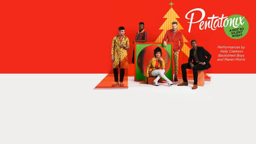 Pentatonix: A Not So Silent Night (2018) watch movies online free