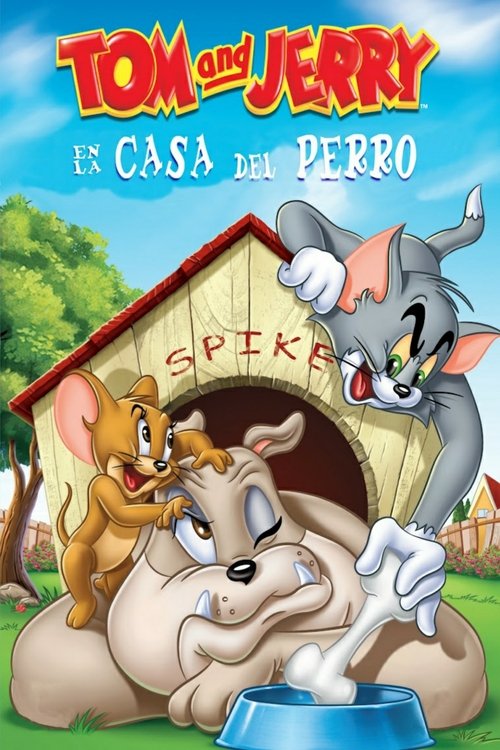 Poster of Tom y Jerry: La Casa del Perro