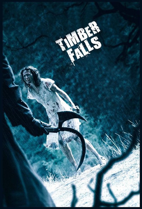 Timber falls (2007) PelículA CompletA 1080p en LATINO espanol Latino