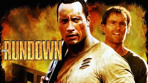 The Rundown (2003) ดูการสตรีมภาพยนตร์แบบเต็มออนไลน์