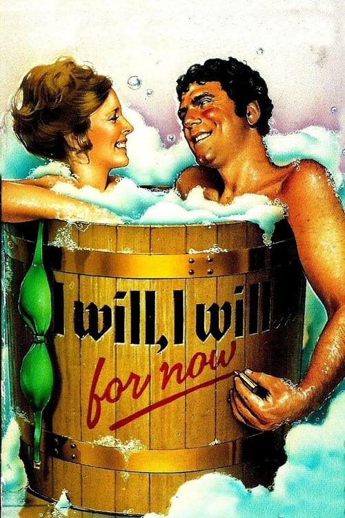 I Will, I Will...For Now (1976) Download HD google drive