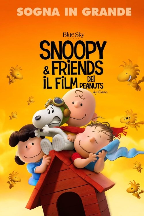 Snoopy & Friends - Il film dei Peanuts (2015) Guarda Film Completo