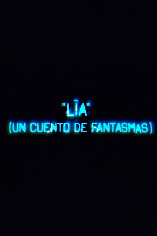 Lía (Un cuento de fantasmas)