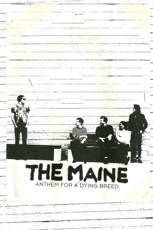 The Maine: Anthem for a Dying Breed电影海报