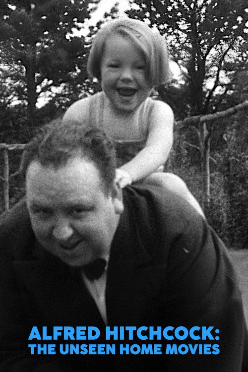 Alfred Hitchcock: The Unseen Home Movies Poster