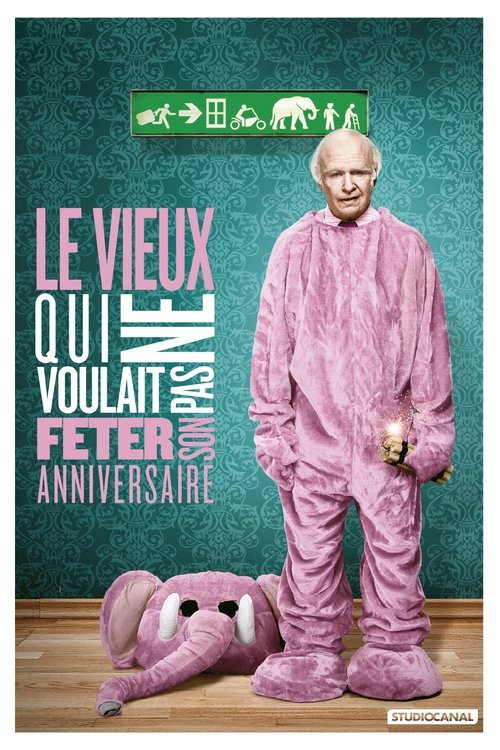Le vieux qui ne voulait pas fêter son anniversaire (2013) Film complet HD Anglais Sous-titre