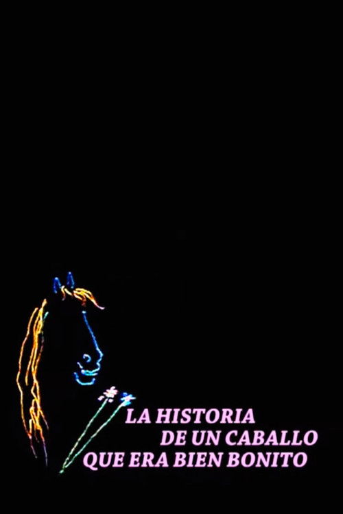 La historia de un caballo que era bien bonito