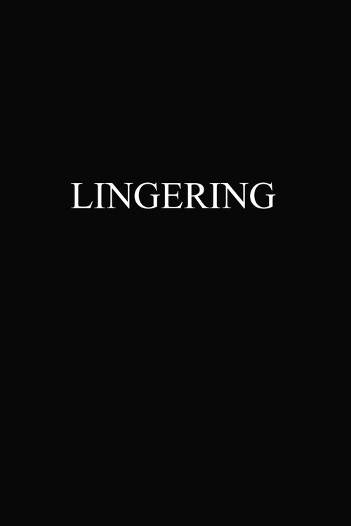 Lingering Poster