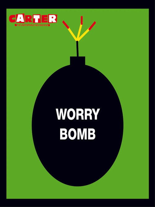 Carter USM: Worry Bomb
