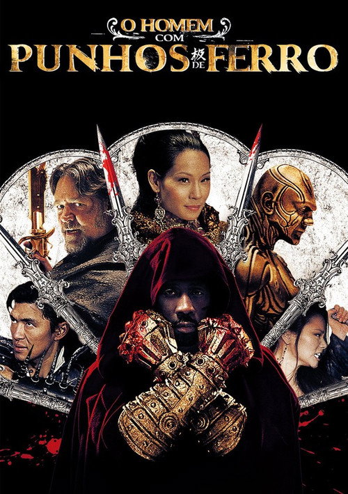 Assistir ! O Homem dos Punhos de Ferro 2012 Filme Completo Dublado Online Gratis