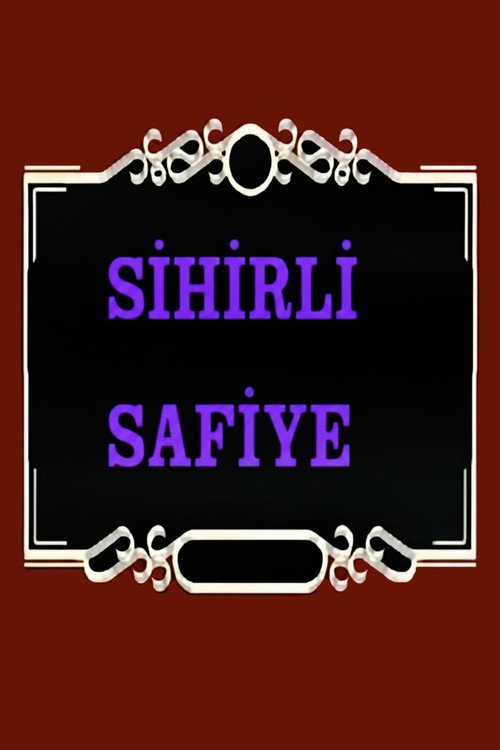 Sihirli Safiye poster 2