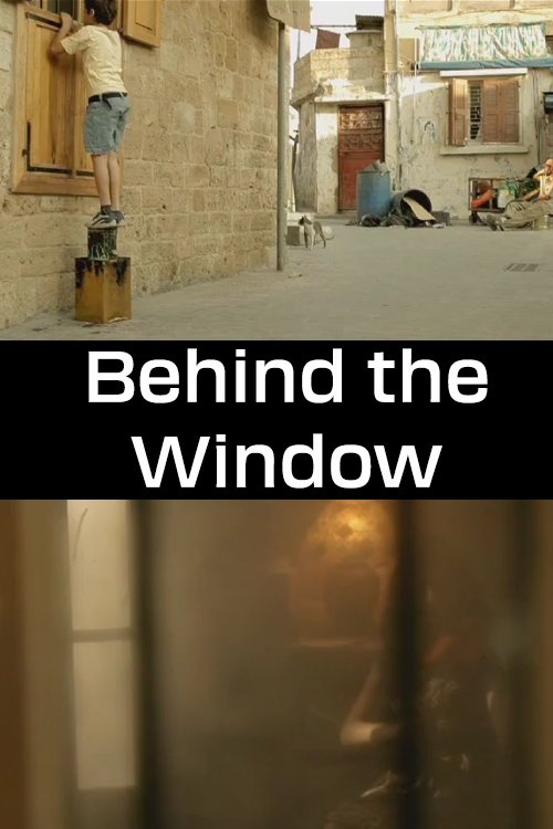 Behind the Window Poster