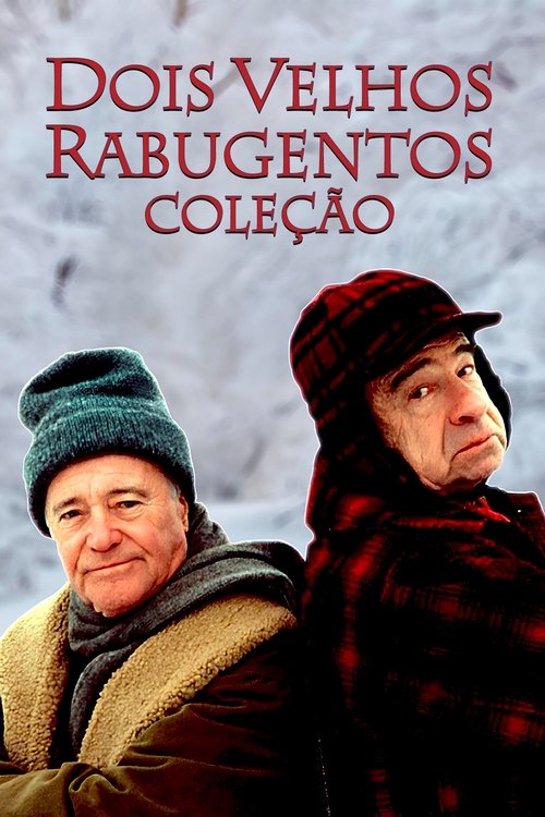 Dois Velhos Rabugentos: Coleção