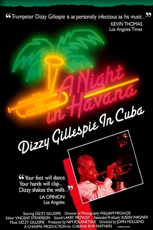 A+Night+In+Havana%3A+Dizzy+Gillespie+In+Cuba