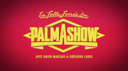 La Folle Soirée du Palmashow 2014