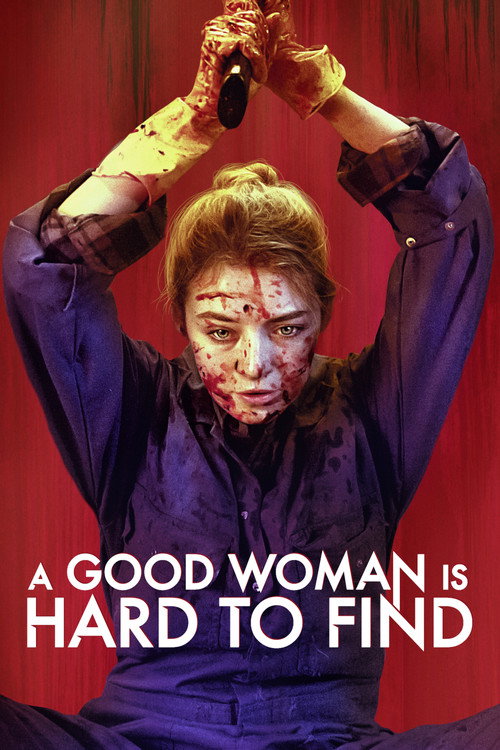 A Good Woman Is Hard to Find (2019)