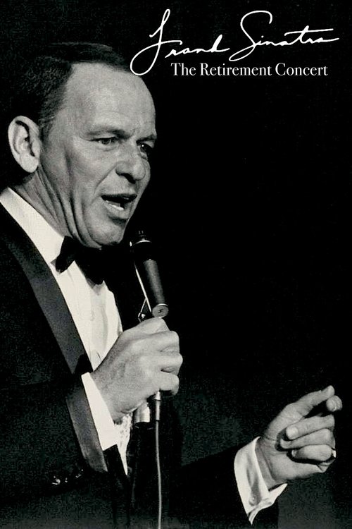 Guardare un film Frank Sinatra: The Retirement Concert (2015) Streaming ITA Frank Sinatra: The Retirement Concert (2015) Guarda il film in streaming online