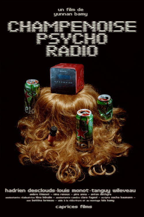 Champenoise Psycho Radio电影海报