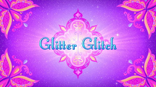 Glitter Glitch!