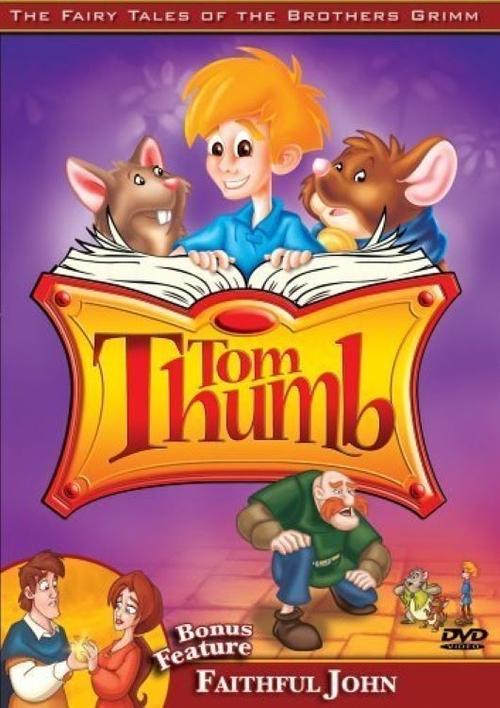 The Fairy Tales of the Brothers Grimm: Tom Thumb / Faithful John Poster