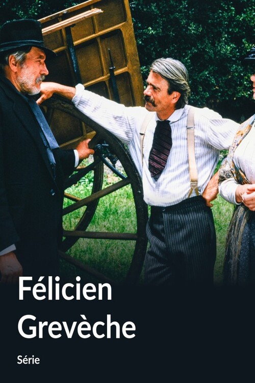 Félicien Grevèche poster 2