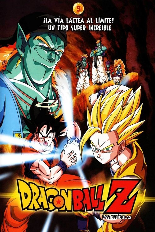 Poster of Dragon Ball Z: La Galaxia Corre Peligro