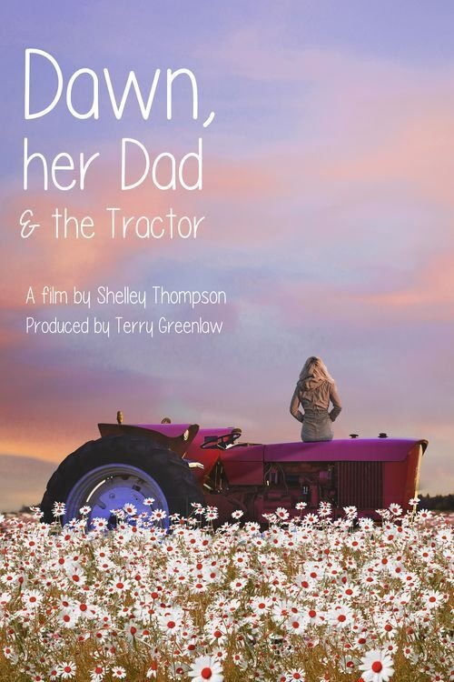 Dawn, her Dad & the Tractor