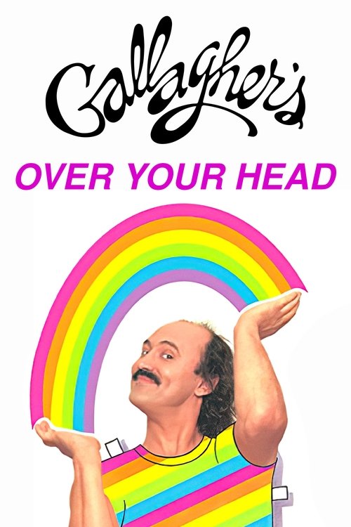 Gallagher: Over Your Head Poster