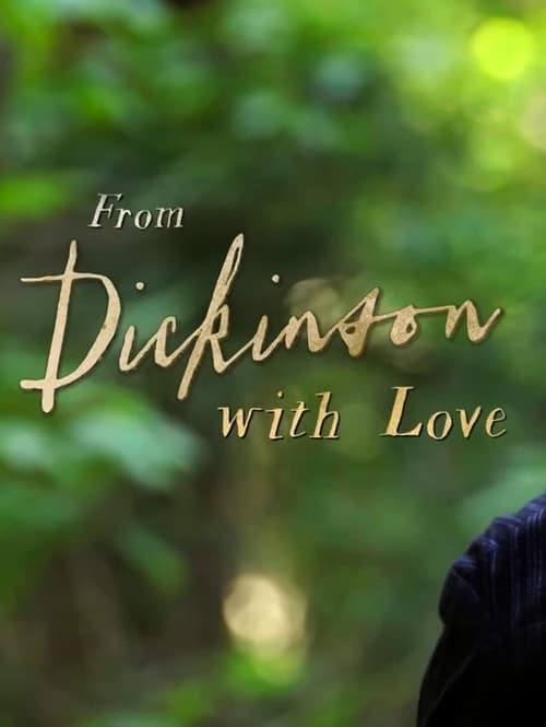 Watch From Dickinson with Love (2022) Full Movie Online Free