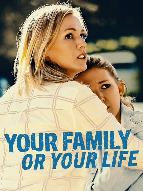 Your+Family+or+Your+Life