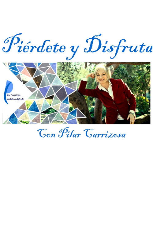 Pi&eacute;rdete y Disfruta电影海报