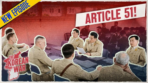 The Korean War Week 109 - One Step From Peace! - July 21, 1952