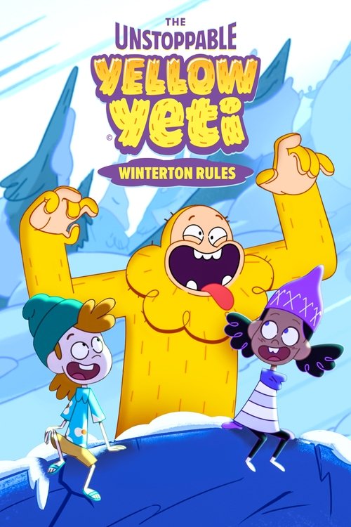 The Unstoppable Yellow Yeti: Winterton Rules Poster