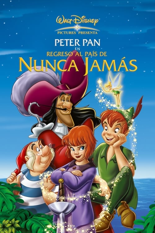 Peter Pan en Regreso al País de Nunca Jamás (2002) PelículA CompletA 1080p en LATINO espanol Latino