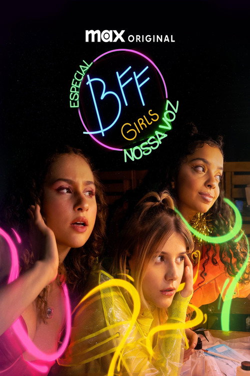 BFF Girls: Nossa Voz Poster