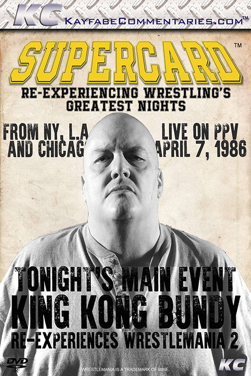 Supercard: King Kong Bundy Re-experiences WrestleMania 2 poster 1