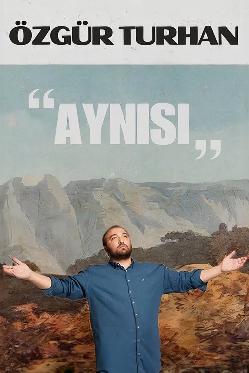 Özgür Turhan - Aynısı '24 Poster