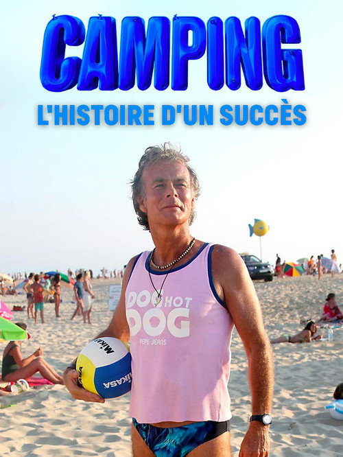Camping : Histoire d'un succès poster 2