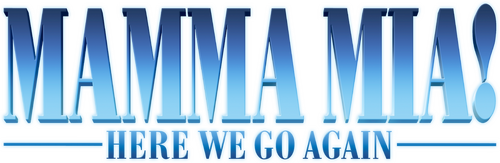MAMMA MIA! HERE WE GO AGAIN Logo