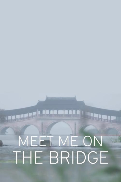 Meet+Me+On+The+Bridge