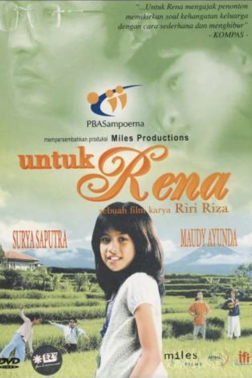 Untuk Rena (2005) Watch Full Movie Streaming Online in HD-720p Video
Quality