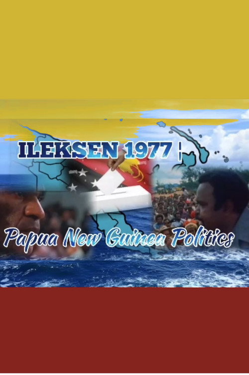 Ileksen: Politics in Papua New Guinea