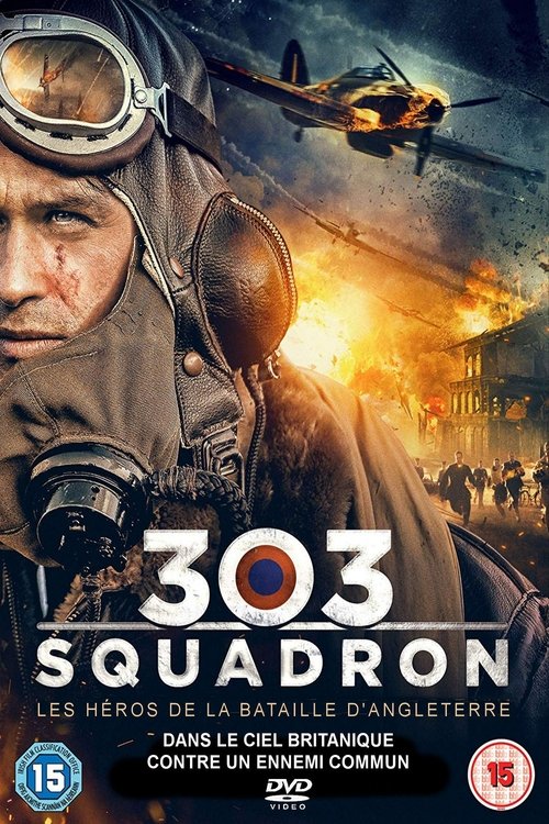 Regarder 303 Squadron (2018) Film Complet en ligne Gratuit
