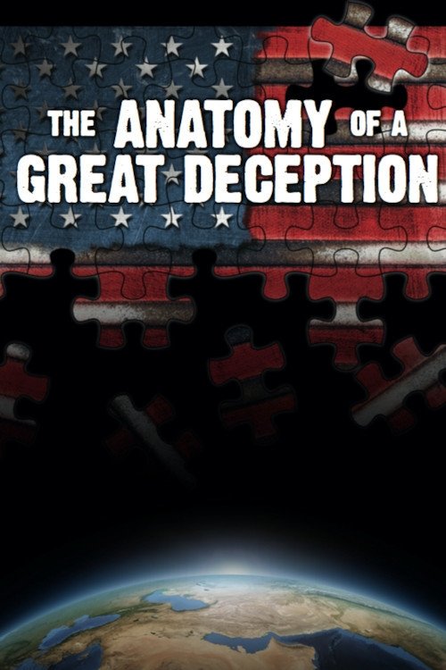 The+Anatomy+of+a+Great+Deception