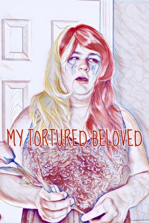 My Tortured Beloved's poster