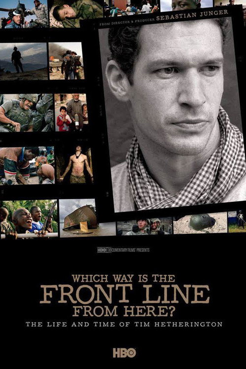 Which Way Is The Front Line From Here? The Life and Time of Tim Hetherington poster 2