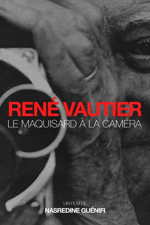 Ren%C3%A9+Vautier%2C+le+maquisard+%C3%A0+la+cam%C3%A9ra