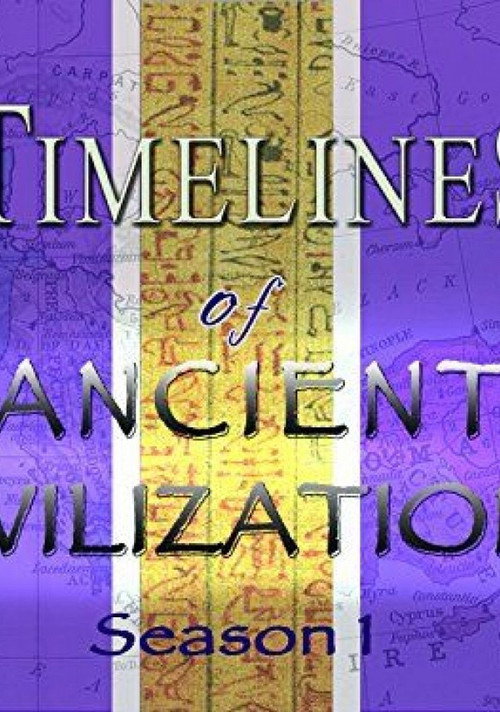 Timelines Of Ancient Civilizations海报
