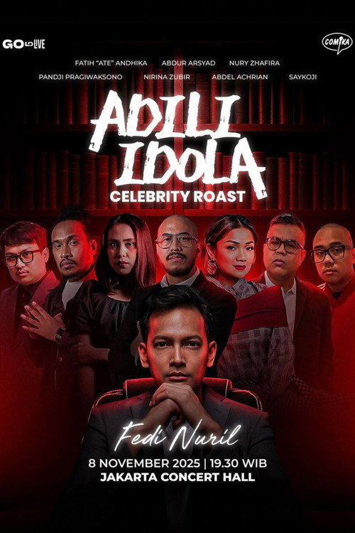Adili Idola Celebrity Roast: Fedi Nuril电影海报